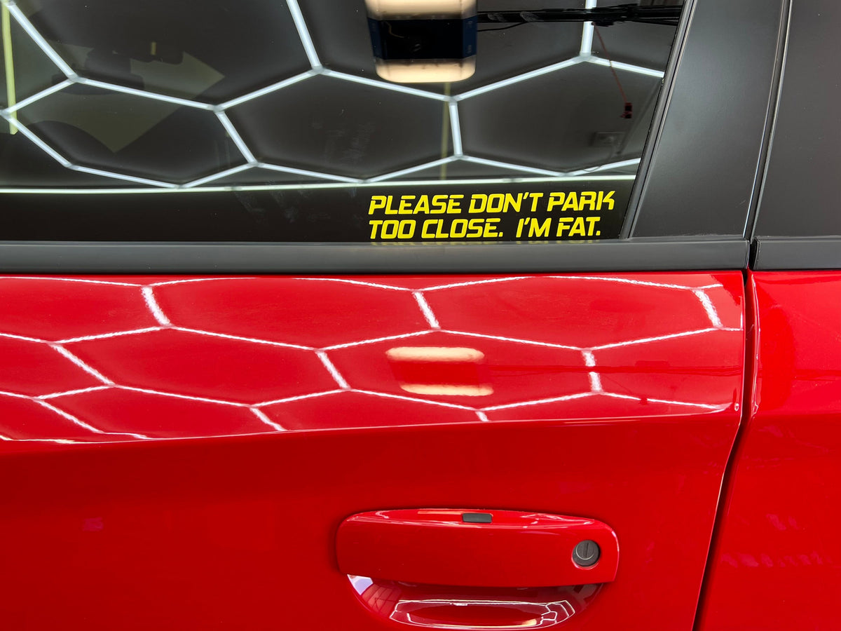 Don’t Park Too Close Decals